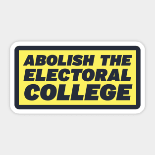 Abolish the Electoral College Sticker